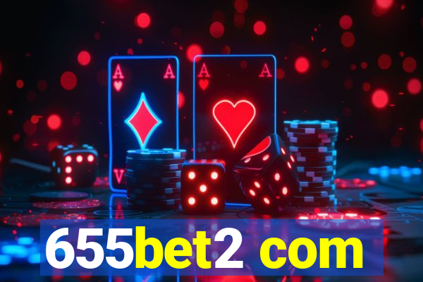 655bet2 com